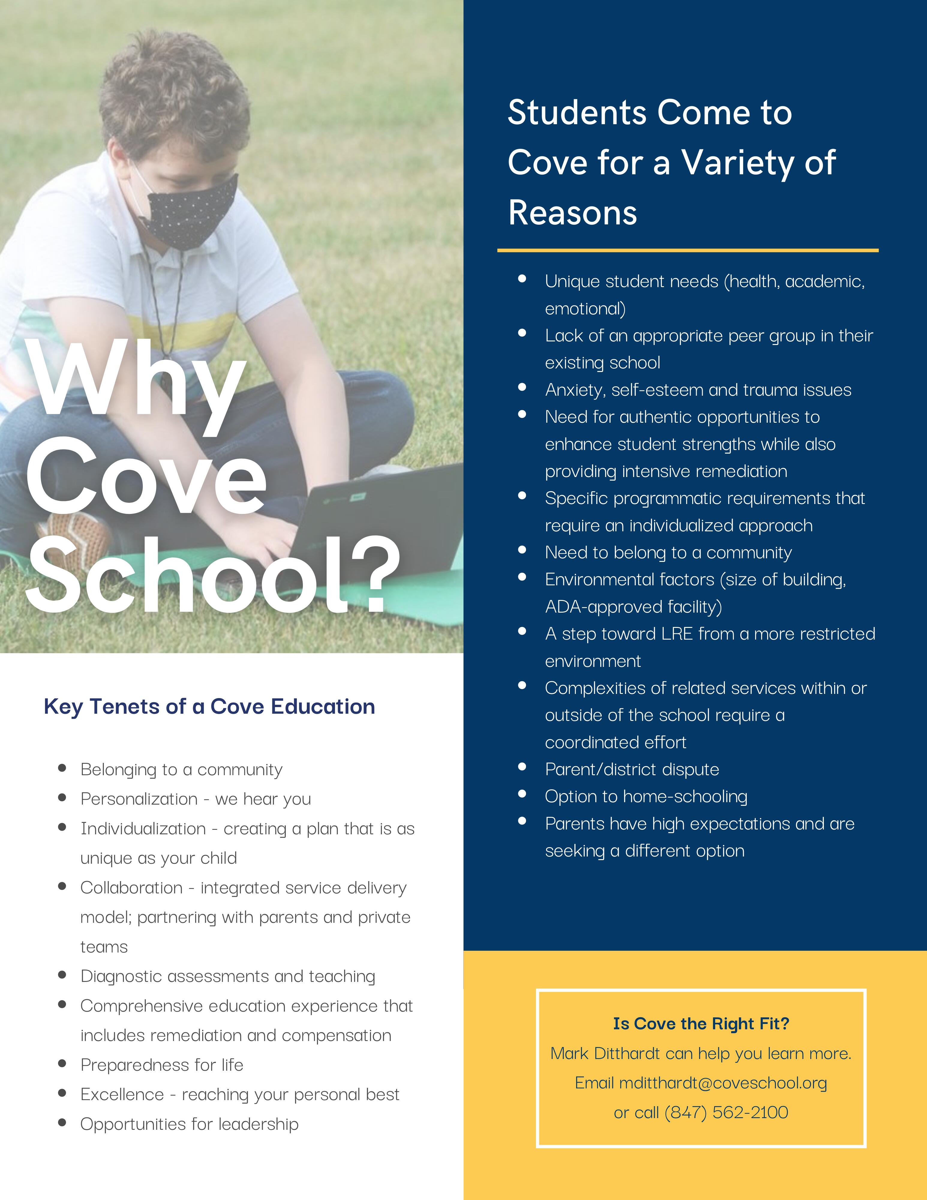 Why Cove School? Students come to Cove for a variety of different reasons. 